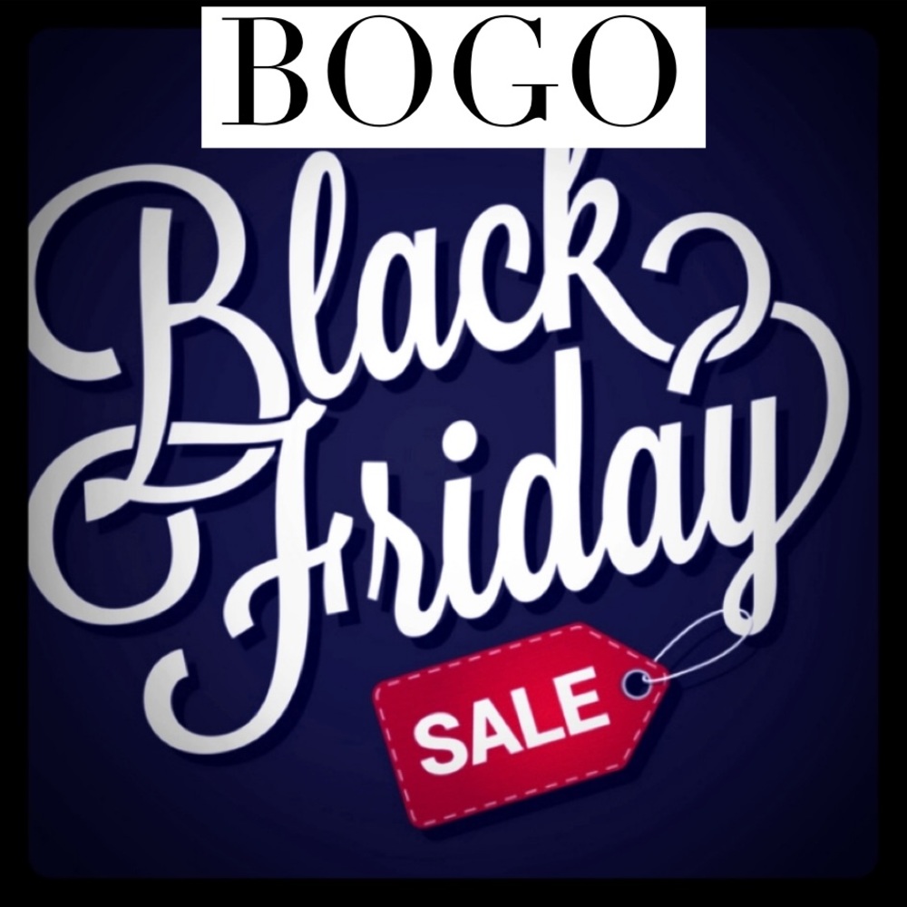 Black Friday BOGO